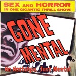 Gone Mental Episode 346