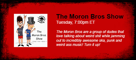 The Moron Bros Show