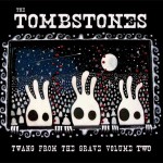 The Tombstones: Twang From the Grave Vol. 2