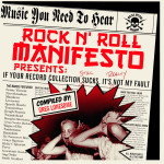 Rock N Roll Manifesto Presents: If Your Record Collection Still Sucks, it's REALLY Not My Fault