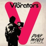 The Vibrators Announce New Album/Tour!